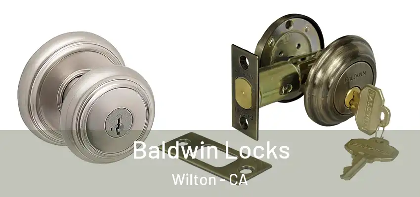  Baldwin Locks Wilton - CA